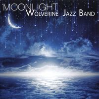 Moonlight by Wolverine Jazz Band