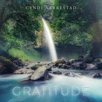 Gratitude by Cyndi Aarrestad