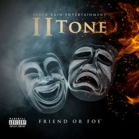 Friend Or Foe by II Tone