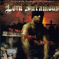 The Man The Myth The legacy by Lord Infamous 