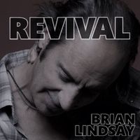 Revival by Brian Lindsay