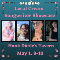 Local Cream Songwriter Showcase w/Acacia Sears, Emily Henry and Cherith Yuly. 