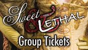 6 Pack of Sweet and Lethal Tickets