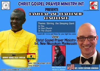 Pastoral-Leadership Conference 5-hour speaking event in Ghana:Theme of "Stirring the Sleeping Giant: in You, Your Church & THE Church
