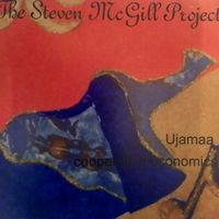 Ujamaa by The Steven McGill Project