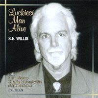 Luckiest Man Alive by S.E.Willis