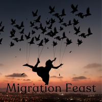 Migration Feast