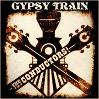 Gypsy Train by THE CONDUCTORS