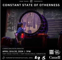 Raw Taiko Presents: Constant State of Otherness