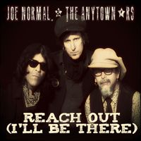Reach Out (I'll Be There)  /  SINGLE by Joe Normal & The Anytown'rs