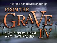 From The Grave IV (Songs From Those Who Have Passed)