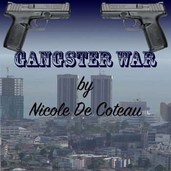Nicole_De_Coterau_Gangster_War
