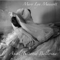Angel Tattooed Ballerina by Mary Lyn Maiscott