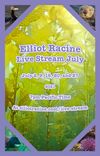 Elliot Racine Live Stream July Poster