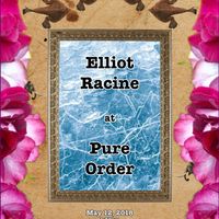 Elliot Racine at Pure Order Poster