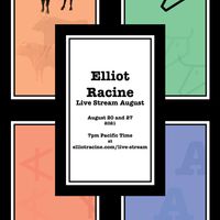 Elliot Racine Live Stream August Poster