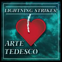 Lightning Strikes! by Arte Tedesco