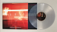 222's Libretto on 12" Transparent Vinyl