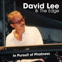 In Pursuit of Phatness by David Lee & The Edge