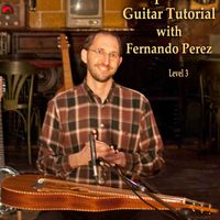 Lap Steel Guitar Tutorial, Level 3 by Fernando Perez