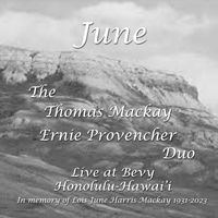 June  by Thomas Mackay Ernie Provencher Duo