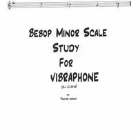 Bebop Minor Scale Study for Vibraphone 12 keys 
