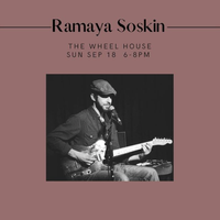 Ramaya Soskin live at the Wheelhouse
