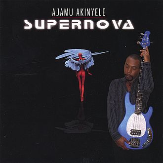 Ajamu Akinyele - Supernova (2005)
