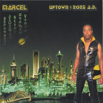 Marcel - Uptown : 2025 A.D. (2003)