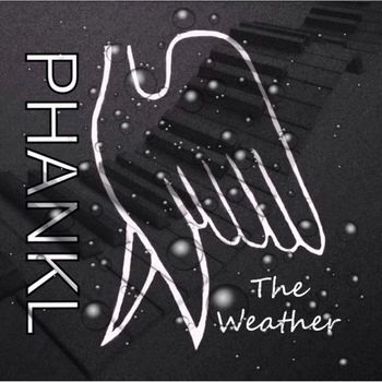 Phankl - The Weather CD Cover Cover of the 3rd Phankl CD
