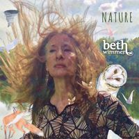 Nature by Beth Wimmer