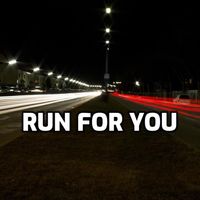 Run for You by Jed Demlow Productions