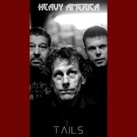 Tails by Heavy AmericA