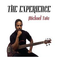 The Experience by Michael Tate