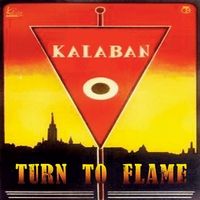 Turn to Flame by Kalaban