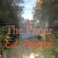 The Prayer by Ed Amann