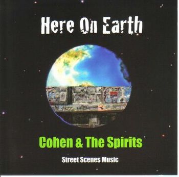Here On Eart Cohen and The Spirits four song EP
