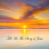 Tell Me The Story of Jesus by Lifebreakthrough
