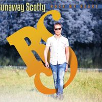 Rock My Heart by Christopher Scott Carter (as Runaway Scotty)