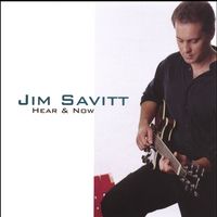 Hear And Now by Jim Savitt