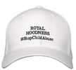 ROYAL HOODNESS STOP CHILD ABUSE Embroidered Hat