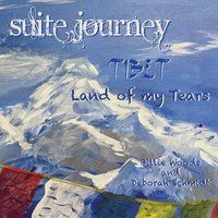 TIBET Land of My Tears by Suite Journey
