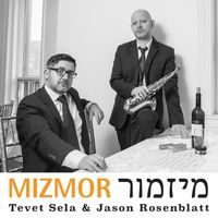 Mizmor by Tevet Sela & Jason Rosenblatt