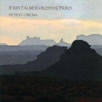 Desert Cinema by Jerry Palmer & Russ Hopkins