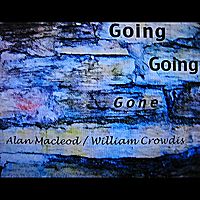 Going Going Gone (Plugged) by Alan MacLeod & William Crowdis