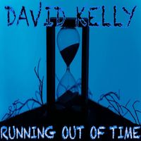 Running out of Time  by David Kelly