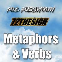 Metaphors & Verbs by Mic Mountain