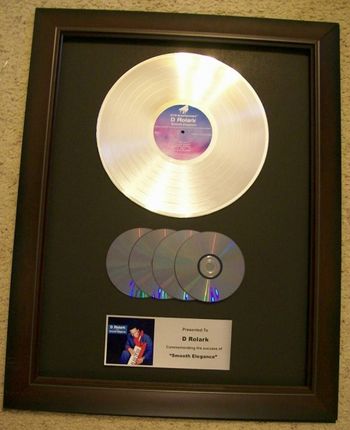 Honorary Platinum Award My Honorary Platinum award commemorating the success of my album "Smooth Elegance".
