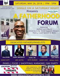 SOSN TV Show Taping "A FatherHood Forum"