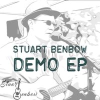Demo EP by Stuart Benbow